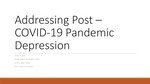 Addressing Post –COVID-19 Pandemic Depression