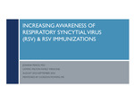 Increasing Awareness of Respiratory Syncytial Virus (RSV) and RSV Immunizastions by Joanna Pierce