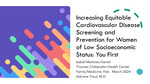 Increasing Equitable Cardiovascular Disease Screening and Prevention for Women of Low Socioeconomic Status: You First by Isabel N. Martinez Daniel