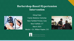 Barbershop Based Hypertension Intervention by Dhiraj Patel