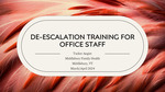 De-Escalation Training for Office Staff