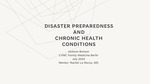 Disaster Preparedness and Chronic Health Conditions by Jackson Bressor