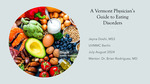 A Vermont Physician's Guide to Eating Disorders by Jeyna Doshi