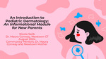 What's on my Child's Skin? An Introduction to Pediatric Dermatology for New Parents