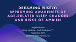 Dreaming Wisely: Improving Awareness of Age-Related Sleep Changes and Risks of Ambien by Angelina Kuzina