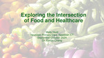 Exploring the Intersection of Food and Healthcare