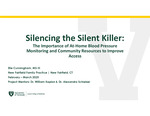 Silencing the Silent Killer: The Importance of At-Home Blood Pressure Monitoring and Community Resources to Improve Access