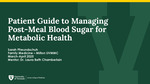 Patient Guide to Managing Post-Meal Blood Sugar for Metabolic Health