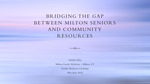 Bridging the Gap Between Milton Seniors and Community Resources