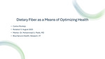 Dietary Fiber as a Means of Optimizing Health by Carlos Montejo
