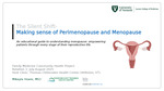 The Silent Shift: Making Sense of Perimenopause and Menopause by Mikayla N. Howie
