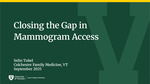 Closing the Gap in Mammogram Access